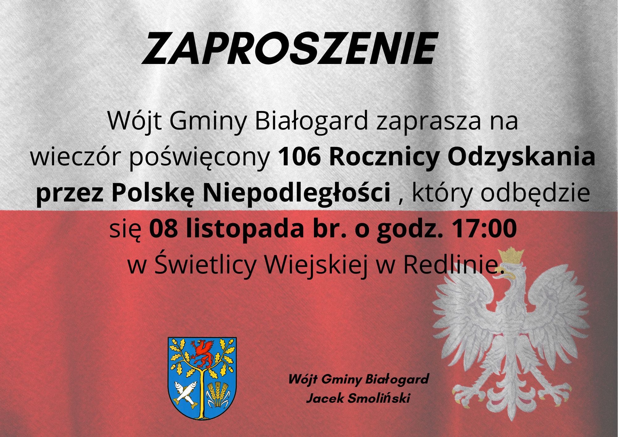 Na biało czerwonej fladze napis , na dole pośrodku herb gminy Białogard , w prawym dolnym rogu orzeł.