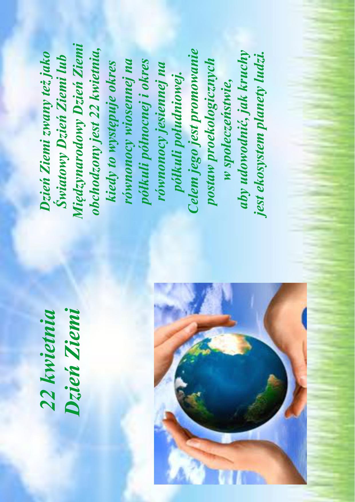 na tle nieba i chmur, po prawej stronie zielony napis 22 kwietnia Dzień Ziemi oraz zdjęcie ziemi, po lewej stronie opis święta 