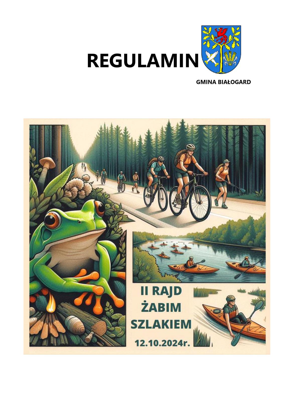 Na białym tle po środku napis II Rajd Żabim Szlakiem-12.10.2024r. Na obrazku w lewym roku żaba , w prawym roku kajaki a u góry rowery".