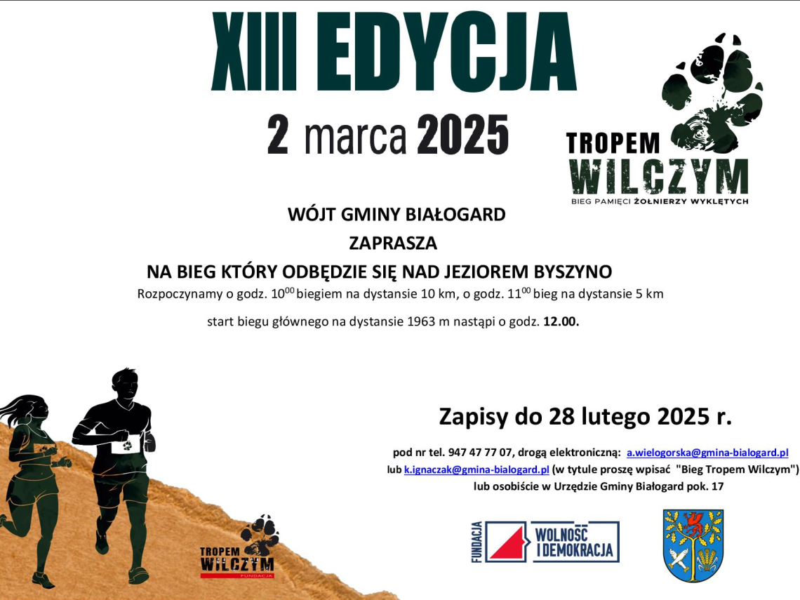 na białym tle w lewym dolnym rogu para biegnąca w biegu a na środku napis XIII edycja 2 marca 2025 Wójt Gminy Białogard zaprasza na bieg który odbędzie sie nad jeziorem Byszyno rozpoczynamy o godz. 10:00 biegiem na dystansie 10 km, o godz. 11:00 bieg na dystansie 5 km start biegu głównego na dystansie 1963 m nastąpi o godz. 12:00 