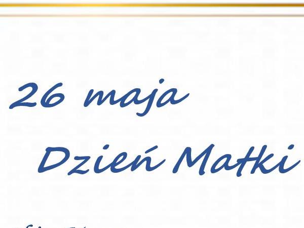 26 maja dzień matki  złota ramka, po lewej stronie kwiaty. Poniżej życzenia  