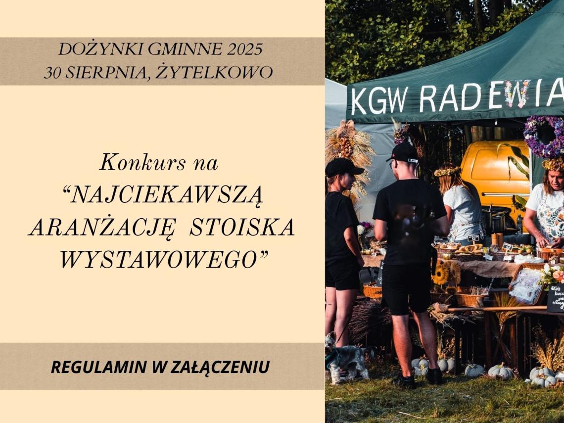 Dożynki Gminne Żytelkowo - Regulamin konkursu na "Najciekawszą aranżację stoiska"
