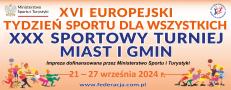 Baner XVI Europejski Tydzień Sportu dla Wszystkich    -XXX STMiG 2024